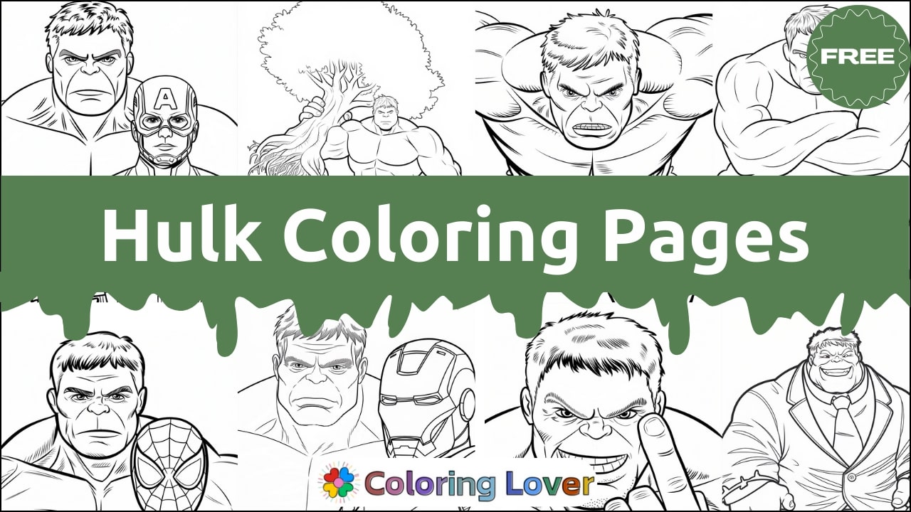 Hulk Coloring Pages (Free Printables for All Ages)
