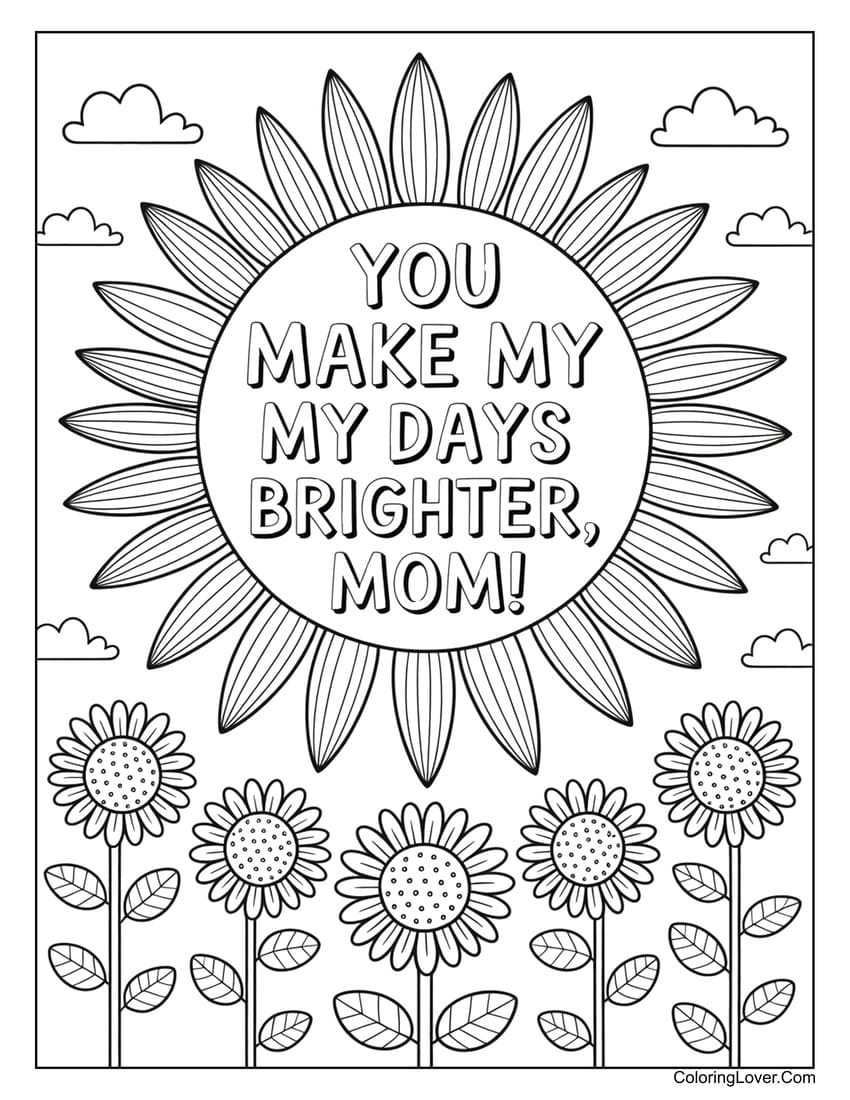 Big sunflower with message for mom coloring page