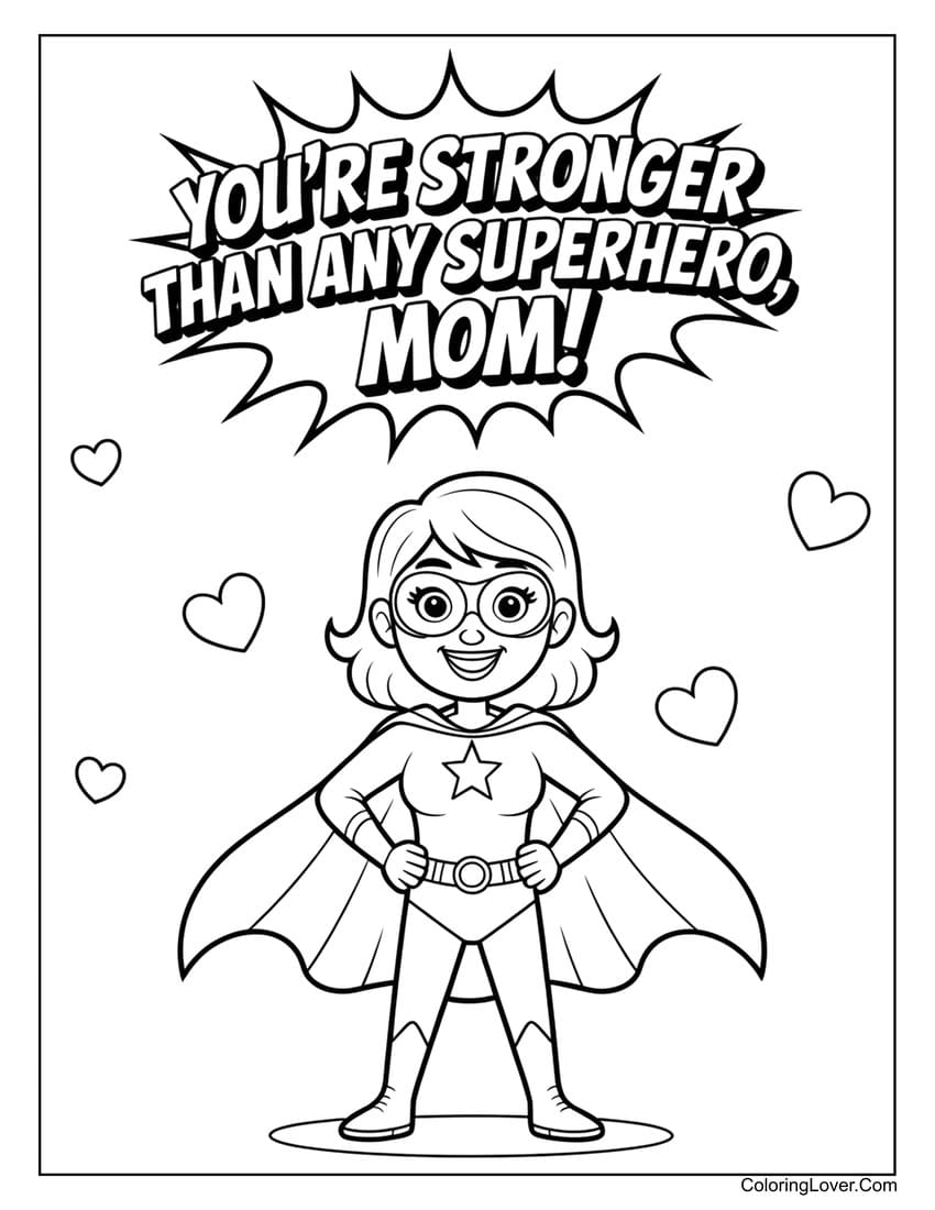 Smiling superhero mom with strong message coloring page